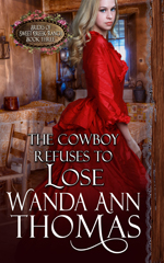 wanda ann thomas's THE COWBOY REFUSES TO LOSE
